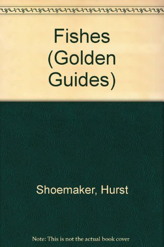 9780307640598: Fishes (Golden Guides)