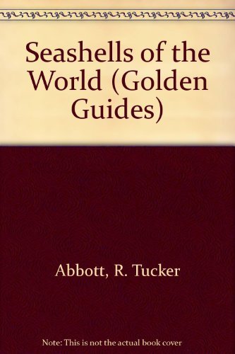 9780307644107: Seashells of the World (Golden Guides)