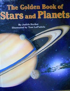 Stock image for The Golden Book of Stars and Planets (Intermediate Books) Herbst, Judith and Lapadula, Tom for sale by TheJunkStore