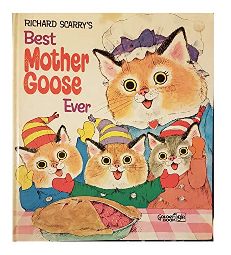 Beispielbild fr Richard Scarry's Best Mother Goose Ever zum Verkauf von -OnTimeBooks-