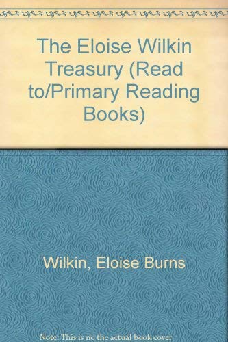 9780307655868: The Eloise Wilkin Treasury (Read To/Primary Reading Books)