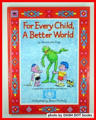 Imagen de archivo de For Every Child, a Better World a la venta por Save With Sam