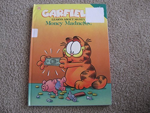 9780307657251: Money Madness!: Garfield Learns About Money (Garfield Play 'N' Learn Library)