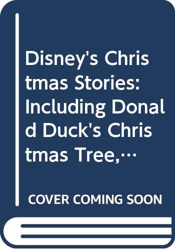 Stock image for Disney's Christmas Stories: Including Donald Duck's Christmas Tree, Santa's Toy Shop, Mickey's Christmas Carol (Golden Treasury) for sale by Ergodebooks