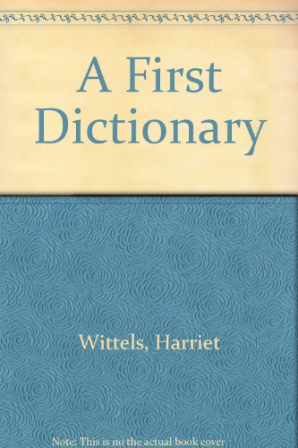 9780307658531: A First Dictionary