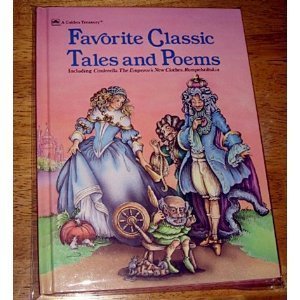 Beispielbild fr Favorite Classic Tales and Poems: Including Cinderella, the Emperor's New Clothes, Rumpelstiltskin (Golden Easy Readers, Golden Collections) zum Verkauf von Once Upon A Time Books