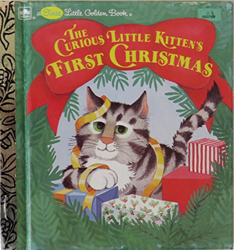 Curious Little Kitten's First Christmas (First Little Golden Books) (9780307681515) by Hayward, Linda