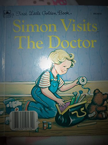 9780307681560: Simon Visits the Doctor (First Little Golden Books)
