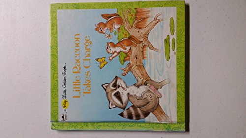 9780307682543: Title: Little Raccoon Takes Charge Big Little Golden Book