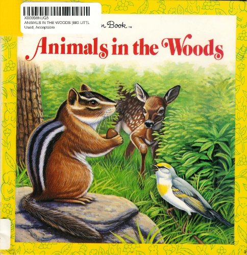 Stock image for Animals in the Woods (Big Little Golden Books) for sale by ThriftBooks-Atlanta