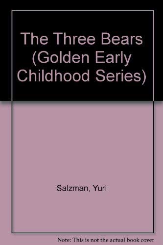 9780307687500: The Three Bears (Golden Early Childhood Series)