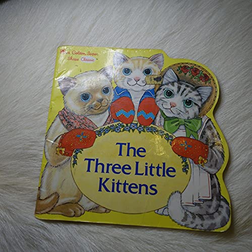 Beispielbild fr The Three Little Kittens zum Verkauf von ThriftBooks-Atlanta