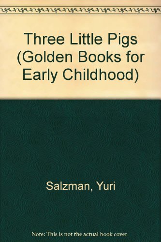 Three Little Pigs (Golden Books for Early Childhood) (9780307687999) by Salzman, Yuri