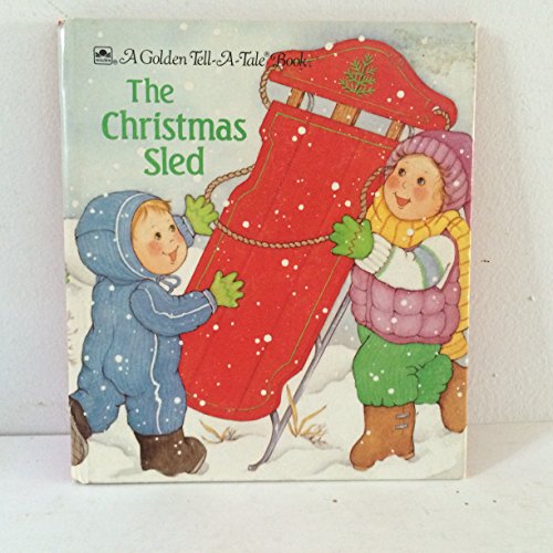 9780307688903: The Christmas Sled (Golden Early Childhood Series)