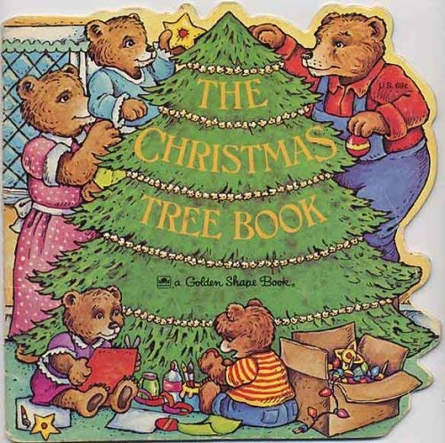 Stock image for The Christmas Tree Book (A Golden Shape Book) (A Golden Book for Early Childhood) for sale by HPB-Diamond
