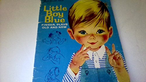 Stock image for Little Boy Blue : Finger Plays Old and New for sale by ThriftBooks-Atlanta
