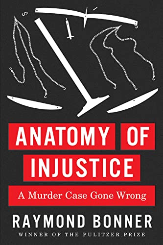 Stock image for Anatomy of Injustice: A Murder Case Gone Wrong for sale by Orion Tech