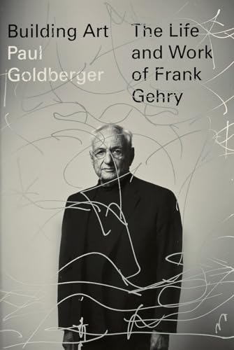 Stock image for Building Art: The Life and Work of Frank Gehry for sale by SecondSale