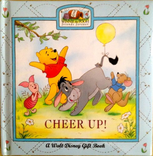 Beispielbild fr Cheer Up! (Winnie the Pooh Friends Forever) zum Verkauf von Wonder Book