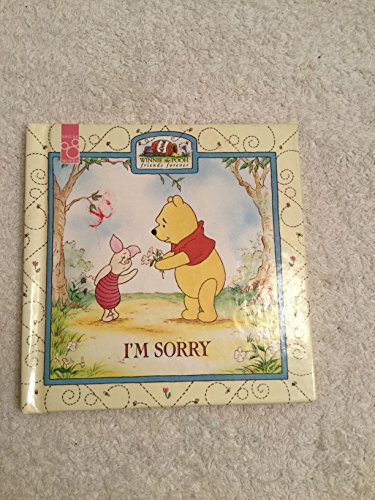 Beispielbild fr I'm Sorry (Winnie the Pooh Friends Forever) zum Verkauf von Wonder Book