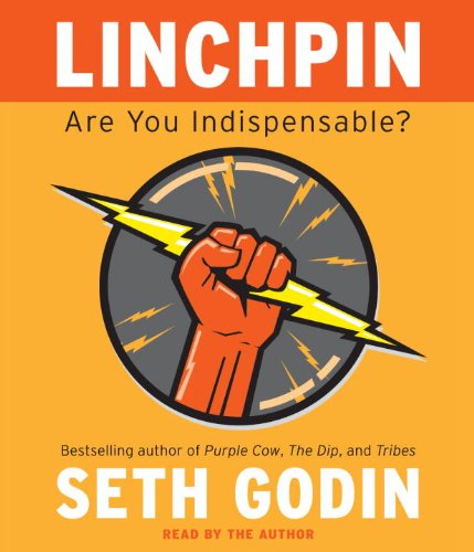 Imagen de archivo de Linchpin: Are You Indispensable? a la venta por Isle of Books