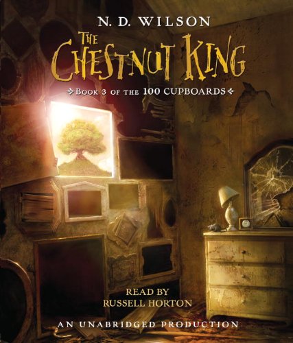 Imagen de archivo de The Chestnut King: Book 3 of the 100 Cupboards a la venta por SecondSale