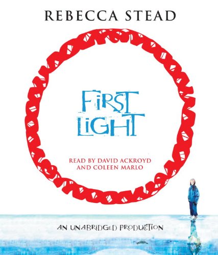 First Light - Stead, Rebecca