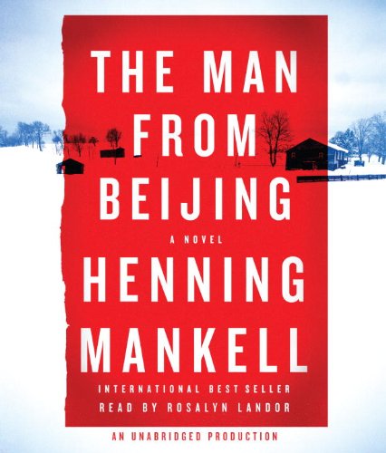 The Man from Beijing (9780307712356) by Mankell, Henning