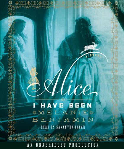Stock image for Alice I Have Been: A Novel for sale by SecondSale
