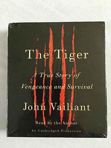 Stock image for The Tiger: A True Story of Vengeance and Survival for sale by Irish Booksellers