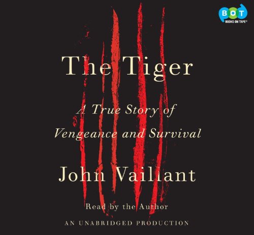 Beispielbild fr The Tiger - A True Story of Vengeance and Survival (Unabridged Audio CDs) zum Verkauf von SecondSale