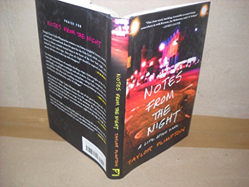 Notes from the Night: A Life After Dark - Taylor Plimpton