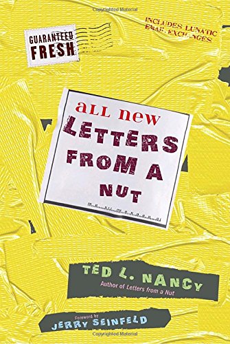 Beispielbild fr All New Letters from a Nut: Includes Lunatic Email Exchanges zum Verkauf von Goodwill