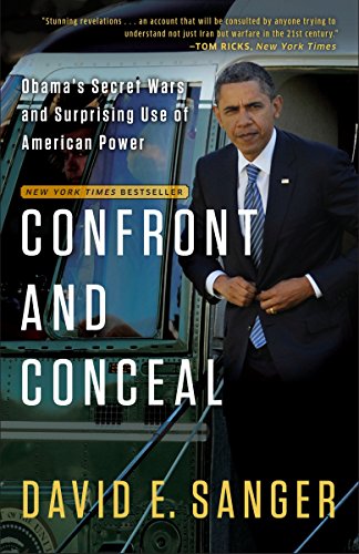 Beispielbild fr Confront and Conceal: Obama's Secret Wars and Surprising Use of American Power zum Verkauf von WorldofBooks