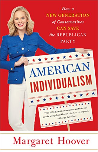 Beispielbild fr American Individualism: How a New Generation of Conservatives Can Save the Republican Party zum Verkauf von ThriftBooks-Atlanta