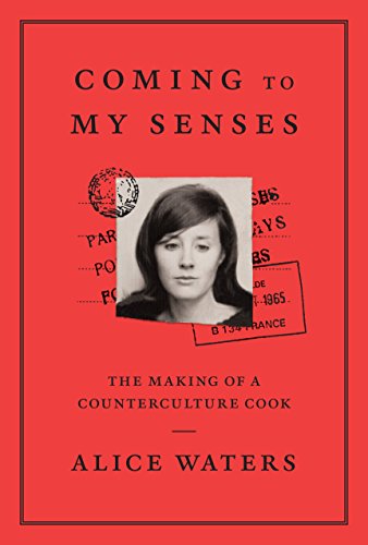 9780307718280: Coming to My Senses: The Making of a Counterculture Cook