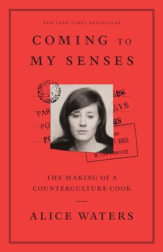 9780307718297: Coming to My Senses: The Making of a Counterculture Cook