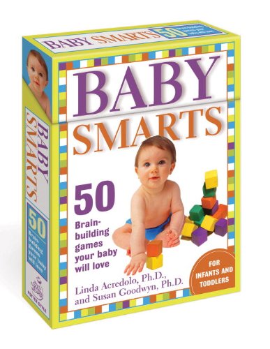 Imagen de archivo de Baby Smarts Deck: 50 Brain-Building Games Your Baby Will Love a la venta por Wonder Book