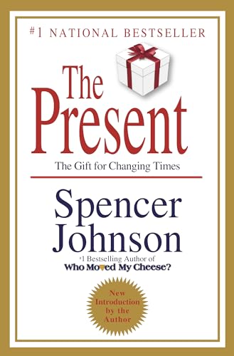 Beispielbild fr The Present: The Gift for Changing Times zum Verkauf von SecondSale