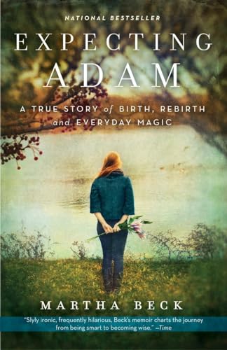 9780307719645: Expecting Adam: A True Story of Birth, Rebirth, and Everyday Magic