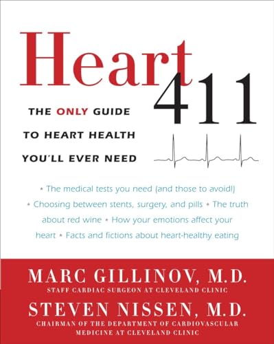 Beispielbild fr Heart 411: The Only Guide to Heart Health You'll Ever Need zum Verkauf von ZBK Books