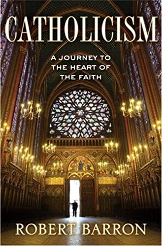 Imagen de archivo de Catholicism: A Journey to the Heart of the Faith a la venta por ThriftBooks-Dallas