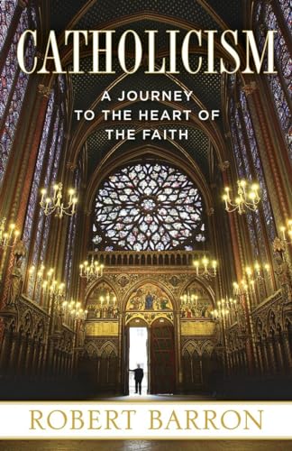 Stock image for Catholicism : A Journey to the Heart of the Faith for sale by Better World Books
