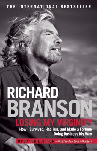 Imagen de archivo de Losing My Virginity: How I Survived, Had Fun, and Made a Fortune Doing Business My Way a la venta por ThriftBooks-Atlanta