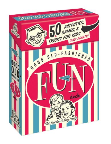 Stock image for Good Old-Fashioned Fun Deck: 50 Activities, Games, and Tricks for Kids (and Adults) for sale by Veronica's Books