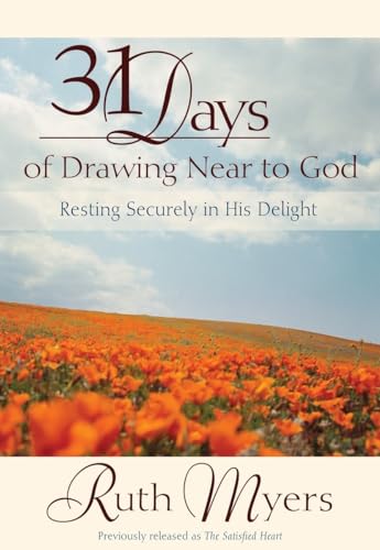 Beispielbild fr Thirty-One Days of Drawing near to God : Resting Securely in His Delight zum Verkauf von Better World Books