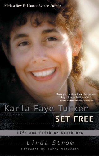 9780307729781: Title: Karla Faye Tucker Set Free