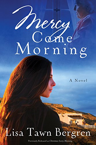 Beispielbild fr Mercy Come Morning : A Novel zum Verkauf von Better World Books