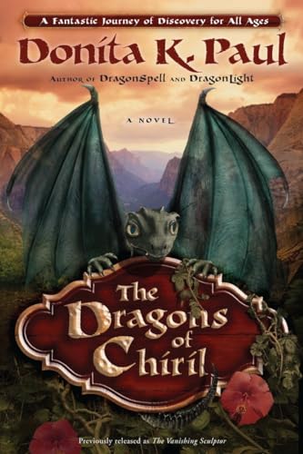 Stock image for The Dragons of Chiril: A Novel (Dragon Keepers Chronicles) for sale by St Vincent de Paul of Lane County