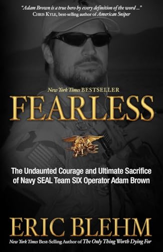 Imagen de archivo de Fearless: The Undaunted Courage and Ultimate Sacrifice of Navy SEAL Team SIX Operator Adam Brown a la venta por WorldofBooks